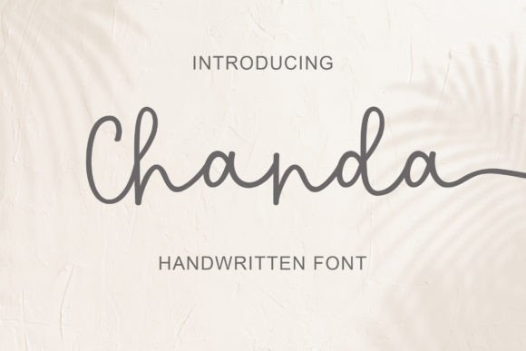 Chanda: The Modern Script Font for Elegant Designs