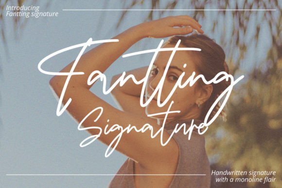 Fantting Signature: A Modern Font for Elegant Branding
