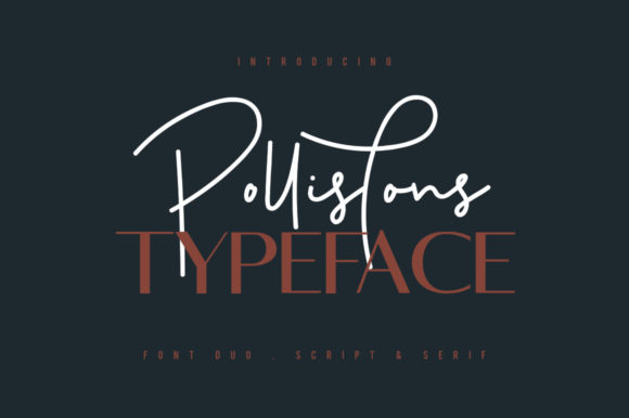 Pollistons: Where Clean Sans Serif Meets Expressive Script
