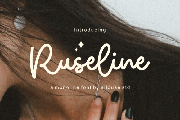 Ruseline: A Script Font That Brings Authenticity to Your Brand