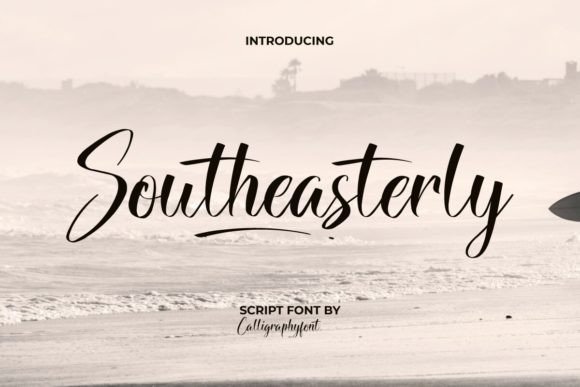 Southeasterly: More Than Just a Pretty Script Font