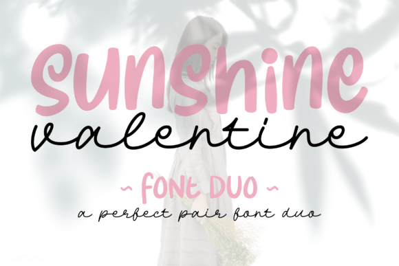 Sunshine Valentine: A Stylish Duo Font for Creative Projects